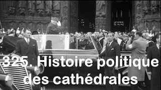 325 Histoire politique des cathédrales [upl. by Maye]