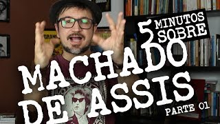 5 minutos sobre Machado de Assis [upl. by Chellman601]