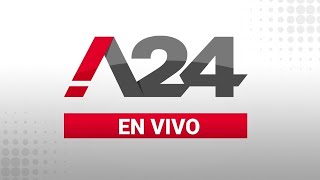 A24 EN VIVO 🔴 Las últimas noticias de Argentina y el mundo las 24 horas [upl. by Aniger]