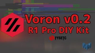 Voron V02 R1 Pro by Fysetc DIY 3D Printer Build Review [upl. by Natika]