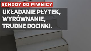 Schody do piwnicy  układanie płytek równać czy nie Trudne docinki [upl. by Mercorr]