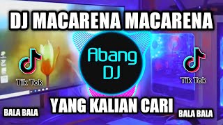 DJ MACARENA DJ TIKTOK TERBARU FULL BASS 2021 DJ MACARENA REMIX VIRAL [upl. by Stein]