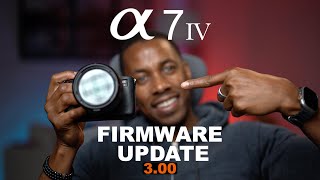 UPGRADE Your SONY A7 IV Complete Firmware Update 300 Tutorial [upl. by Niwrehs]