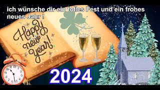 Frohes Neues Jahr 2024  WhatsApp Grüße  Happy New Year 2024 [upl. by Aseuqram]