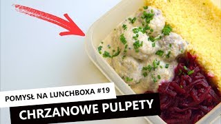 Pomysł na Lunch Box 19  Szybki Obiad  Pulpety w sosie chrzanowym [upl. by Carrnan980]