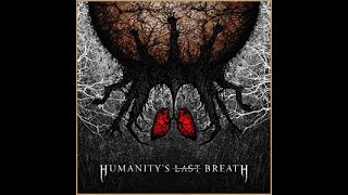 HUMANITYS LAST BREATH  SELFTITLED 2013  FULL ALBUM [upl. by Duwad]