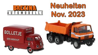 Brekina Modellauto Neuheiten November 2023 [upl. by Togram]