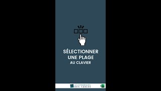 Sélectionner une plage au clavier dans Excel [upl. by Notsgnal453]