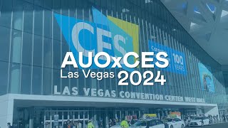 AUO at CES 2024｜Highlights Review [upl. by Irfan772]