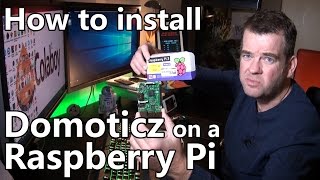 How to install Domoticz on a Raspberry Pi beginner and non boring [upl. by Nyltac]