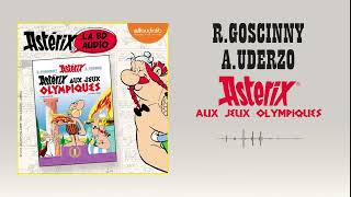 « Astérix aux Jeux Olympiques » dAlbert Uderzo et René Goscinny lu par 8 comédiens l Livre audio [upl. by Nagear436]