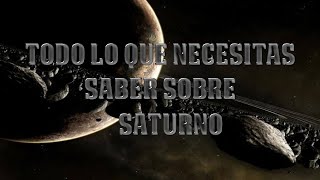 Todo lo que necesitas saber sobre SATURNO [upl. by Lotsyrk]