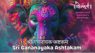 Powerful Prayer Sri Gananayaka Ashtakam – Invoke Lord Ganeshas Blessings [upl. by Marko754]