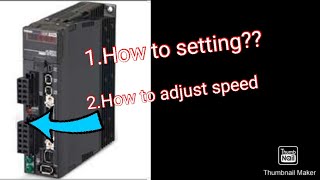 How to setting omron servo driver amp change speed for omron servo driver R88DKPO2H [upl. by Ttayw22]