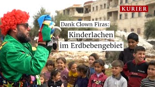 Dank Clown Firas Kinderlachen im Erdbebengebiet [upl. by Frances640]