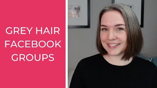 Grey Hair Facebook Groups Answering Your Questions [upl. by Ramon]