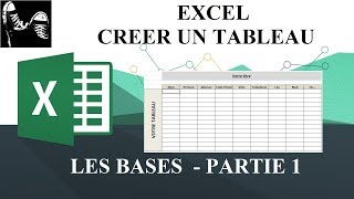 EXCEL  DEBUTANT  CRÉER UN TABLEAU  LES BASES  PARTIE 1 [upl. by Narah]