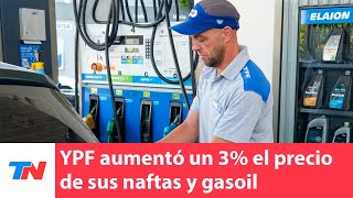 YPF aumentó un 3 el precio de sus naftas y gasoil tras el resultado de las elecciones [upl. by Naols]