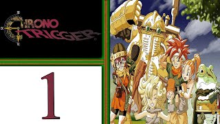 Chrono Trigger 2023Steam playthrough pt1  A Fair An Experiment and a Trip Into the Unknown [upl. by Naaman]