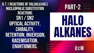 12th std  Nucleophilic Substitution Reaction  Optical Activity [upl. by Anikram720]