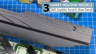 SMS Seydlitz Part 3 Bow Scratch Upgrade and Waterline Trick  Hobby Boss 1350 kit [upl. by Ulphiah]