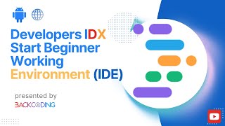 Developers IDX Start Beginner Working Environment IDE [upl. by Yvon841]