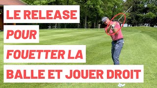 Le release pour fouetter la balle et jouer droit au golf [upl. by Ludvig727]