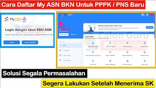 Cara Daftar My ASN BKN Untuk PPPK Baru dan CPNS Baru di MyASN  Badan Kepegawaian Negara BKN RI [upl. by Slerahc430]