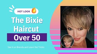 The Bixie for over 50 and How to Get the Look [upl. by Annad]