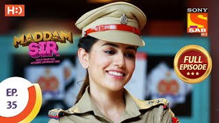 Maddam Sir  Ep 35  Full Episode  29th July 2020 [upl. by Okiruy]