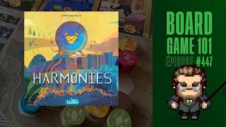 Board Game 101 EP447 Harmonies  Règles et critique [upl. by Larry864]