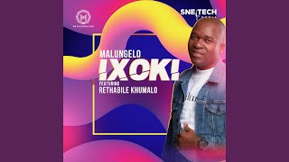 Ixoki feat Rethabile Khumalo [upl. by Kane40]