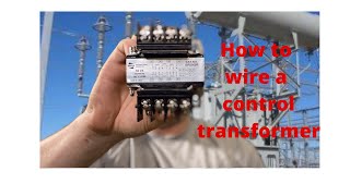 How to wire a control transformer [upl. by Nere738]