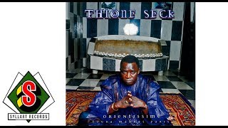 Thione Seck  Siiw audio [upl. by Ainesy]