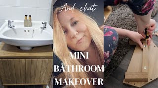 Mini Bathroom Update and Chatty Vlog [upl. by Netram]