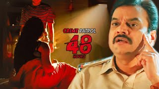 बदन की गर्मी मिटाने का अनोखा तरीका  क्राइम पेट्रोल  Crime Patrol  48 Hours l Latest Episode [upl. by Kcirdderf]