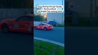 Targa Racing in Gander Newfoundland racing targa racingcar youtubeshorts foryou [upl. by Ellevart]