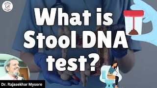 Stool DNA test  Dr Rajasekhar Mysore  Chirag Global Hospitals [upl. by Yllas]