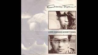 Climie Fisher  Love Changes Everything [upl. by Erminie]