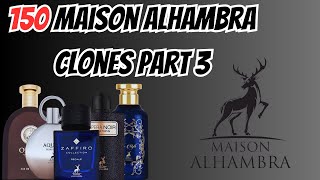 150 Maison Alhambra By Lattafa Clones The Ultimate Guide to Affordable Dupes PART 3 [upl. by Gaylord]