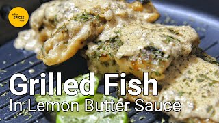 Grilled Fish in Lemon Butter Sauce  Continental Recipe  Quick Easy Recipe  Seafood Recipe [upl. by Coop]