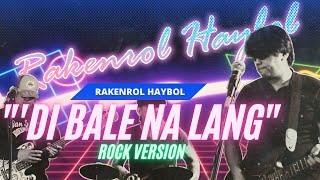 Di Bale Na Lang by Gary Valenciano  Rock Version [upl. by Jaclin932]