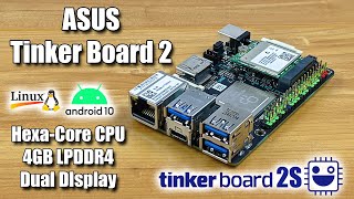 ASUS Tinker Board 2S First Look  A Powerful SBC For 2021 [upl. by Meir]