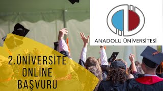 Ä°KÄ°NCÄ° ÃœNÄ°VERSÄ°TE ONLÄ°NE BAÅVURUKAYIT NASIL YAPILIR ANADOLU ÃœNÄ°V 2020 [upl. by Anilehs]