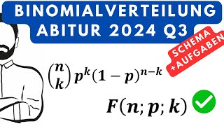 Binomialverteilung komplett SchemaAufgaben Abitur Stochastik Q3 [upl. by Ydor]