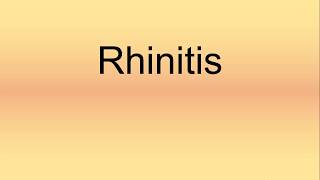 Rhinitis Pronunciation  How to Say  How to Pronounce [upl. by Hamal776]