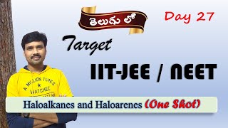 Haloalkanes Alkylhalides Haloarenes Arylhalides One Shot Class 12 brief overview Explained in Telugu [upl. by Avis]