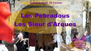 Carnaval de Limoux 2018 le matin  Les Pebradous  Les Sieurs dArques [upl. by Noerb]