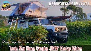 Tenda Atap HUNAY Camping JIMNY Mantap Aduhay  RoofTop Tent for Jimny Overland  Jimny JB74 [upl. by Esiuolyram]