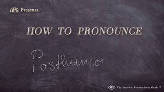 How to Pronounce Posthumous Popular Examples of Posthumous Pronunciation [upl. by Narahs]